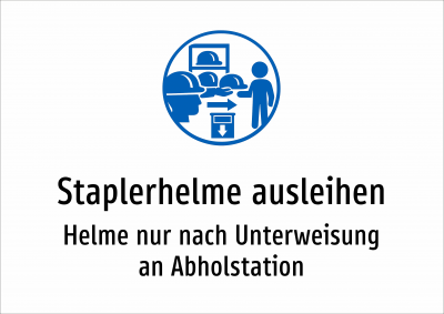 Staplerhelme ausleihen - Helme nur nach Unterweisung an Abholstation
