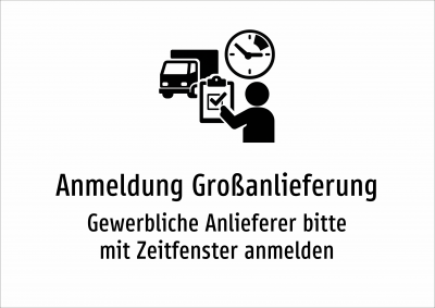 Anmeldung Großanlieferung - Gewerbliche Anlieferer bitte mit Zeitfenster anmelden