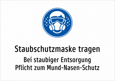 Staubschutzmaske tragen - Bei staubiger Entsorgung Pflicht zum Mund-Nasen-Schutz