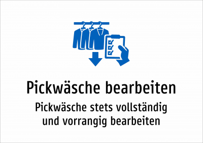 Pickwäsche bearbeiten - Pickwäsche stets vollständig und vorrangig bearbeiten