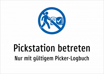 Pickstation betreten - Nur mit gültigem Picker-Logbuch