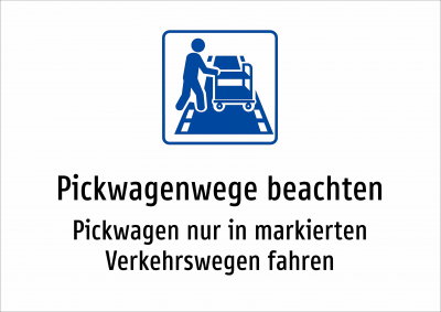 Pickwagenwege beachten - Pickwagen nur in markierten Verkehrswegen fahren