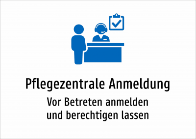 Pflegezentrale Anmeldung - Vor Betreten anmelden und berechtigen lassen