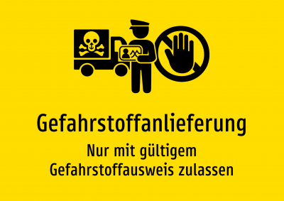 Gefahrstoffanlieferung - Nur mit gültigem Gefahrstoffausweis zulassen