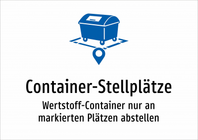 Container-Stellplätze - Wertstoff-Container nur an markierten Plätzen abstellen