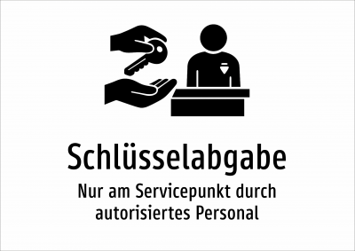 Schlüsselabgabe - Nur am Servicepunkt durch autorisiertes Personal