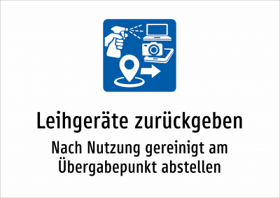 Leihgeräte zurückgeben - Nach Nutzung gereinigt am Übergabepunkt abstellen