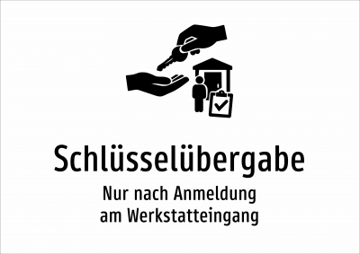 Schlüsselübergabe - Nur nach Anmeldung am Werkstatteingang