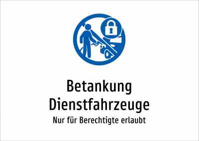 Betankung Dienstfahrzeuge - Nur für Berechtigte erlaubt