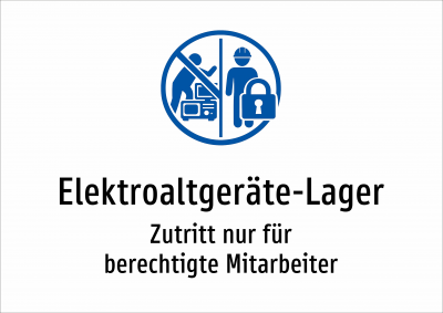 Elektroaltgeräte-Lager - Zutritt nur für berechtigte Mitarbeiter