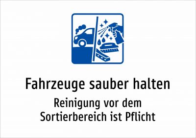 Fahrzeuge sauber halten - Reinigung vor dem Sortierbereich ist Pflicht