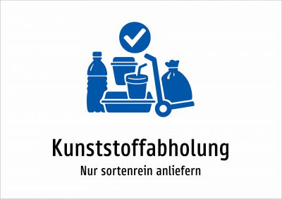 Kunststoffabholung - Nur sortenrein anliefern