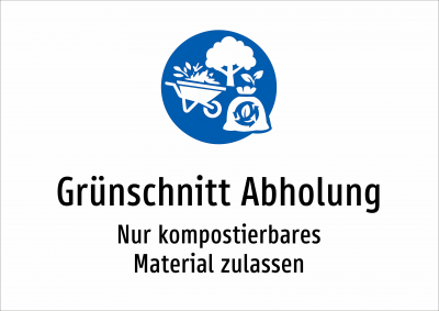 Grünschnitt Abholung - Nur kompostierbares Material zulassen