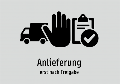 Anlieferung - erst nach Freigabe