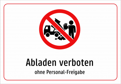 Abladen verboten - ohne Personal-Freigabe