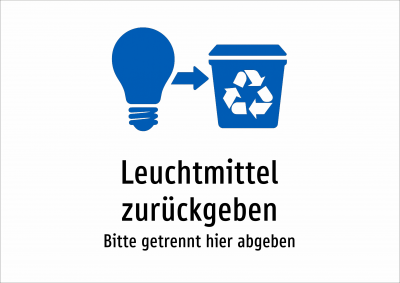 Leuchtmittel zurückgeben - Bitte getrennt hier abgeben