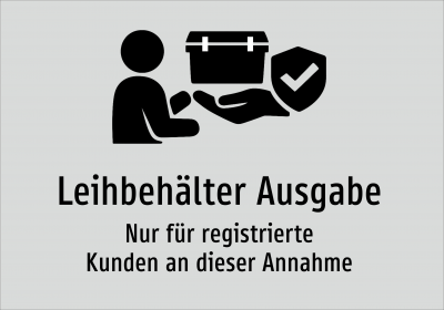 Leihbehälter Ausgabe - Nur für registrierte Kunden an dieser Annahme