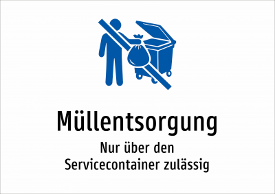 Müllentsorgung - Nur über den Servicecontainer zulässig