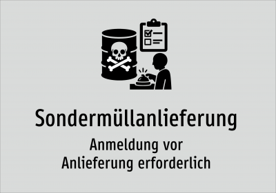 Sondermüllanlieferung - Anmeldung vor Anlieferung erforderlich