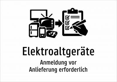 Elektroaltgeräte - Anmeldung vor Anlieferung erforderlich