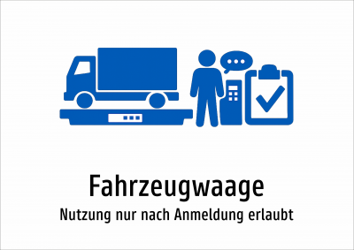 Fahrzeugwaage - Nutzung nur nach Anmeldung erlaubt