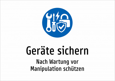 Geräte sichern - Nach Wartung vor Manipulation schützen