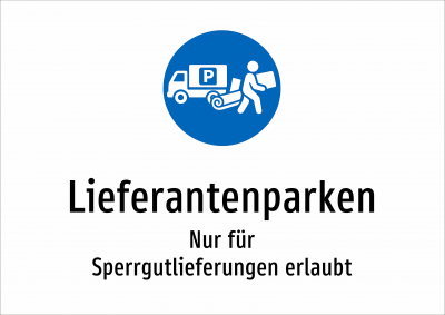 Lieferantenparken - Nur für Sperrgutlieferungen erlaubt