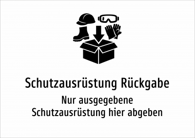 Schutzausrüstung Rückgabe - Nur ausgegebene Schutzausrüstung hier abgeben