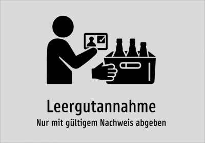 Leergutannahme - Nur mit gültigem Nachweis abgeben