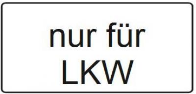 Nur für LKW 