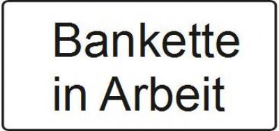 Bankette in Arbeit 