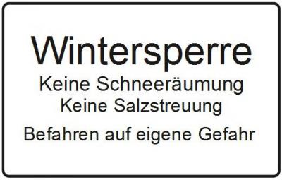 Wintersperre - Befahren auf eigene Gefahr 