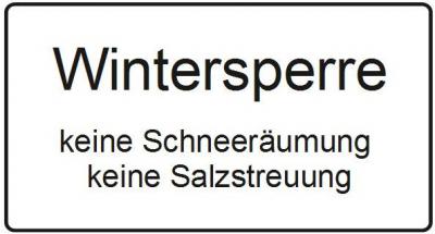 Wintersperre - Keine Schneeräumung keine Salzstreuung 