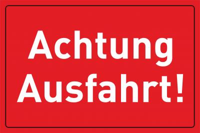 Achtung Ausfahrt!