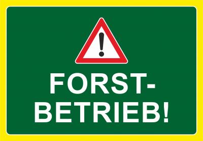 Achtung Forstbetrieb