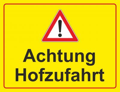 Achtung Hofzufahrt