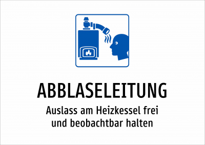 ABBLASELEITUNG - Auslass am Heizkessel frei und beobachtbar halten