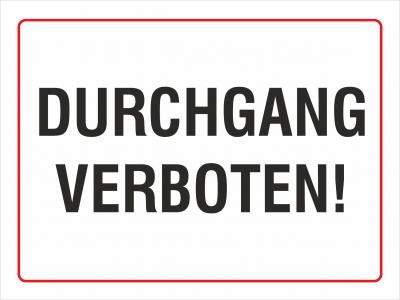 Durchgang verboten!